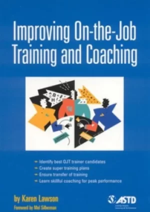 Image of Improving On-The-Job Training and Coaching by Karen Lawson