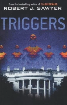 Image of Triggers by Robert J. Sawyer Book