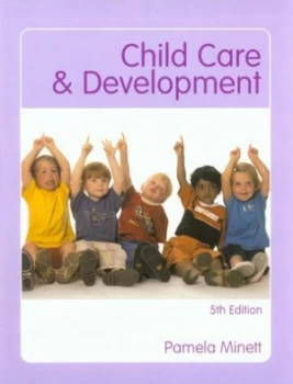 Image of Child Care and Development by Pamela Minett Paperback