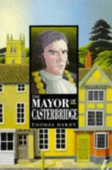Image of The Mayor of Casterbridge by Thomas Hardy and Paul Roberts Paperback