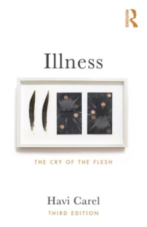 Image of IllnessThe Cry of the Flesh