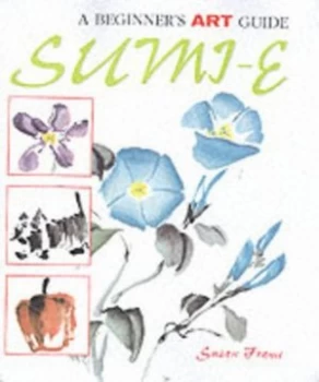 Image of The Beginners Art Guide to Sumi-E Hardback