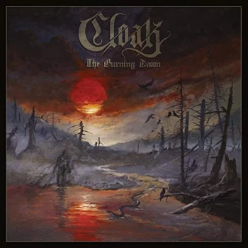 Image of Cloak - The Burning Dawn Vinyl