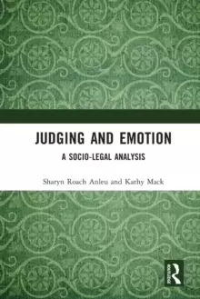 Image of Judging and Emotion A Socio-Legal Analysis