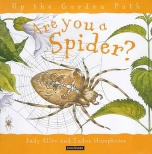 Image of Are You a Spider by Judy Allen and Tudor Humphries Hardback