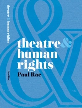 Image of Theatre and Human Rights by Rahib Mrou Book