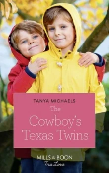 Image of The Cowboys Texas Twins by Tanya Michaels Book