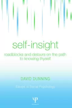 Image of Self-InsightRoadblocks and Detours on the Path to Knowing Thyself