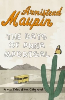 Image of The Days of Anna Madrigal by Armistead Maupin Paperback