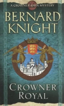 Image of Crowner Royal by Bernard Knight Paperback