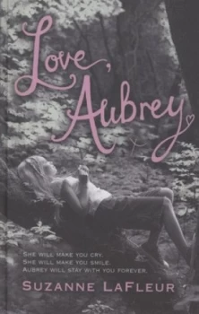 Image of Love Aubrey by Suzanne Lafleur Hardback