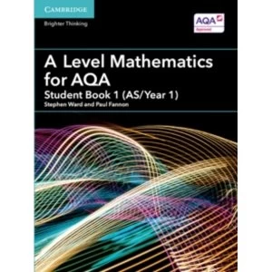 image of A Level Mathematics for AQA Student Book 1 (AS/Year 1)