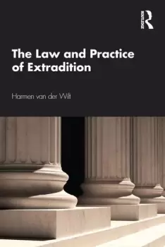 Image of The Law and Practice of Extradition
