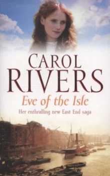 Image of Eve of the Isle by Carol Rivers Paperback