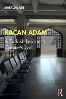 Image of Kacan Adam : A Turkish Learner's Crime Novel