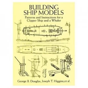 Image of Building Ship Models by George B Douglas Paperback