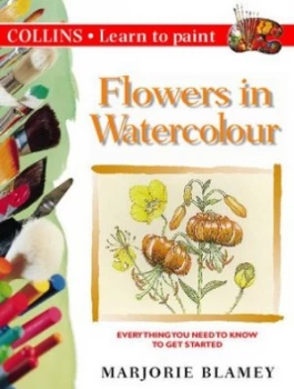 Image of Flowers in Watercolour by Marjorie Blamey Paperback