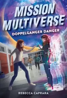 Image of Doppelganger Danger (Mission Multiverse Book 2)