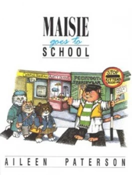 Image of Maisie Goes to School by Aileen Paterson Book