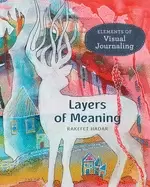 Image of layers of meaning elements of visual journaling