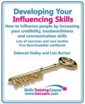 Image of Developing your influencing skills by Deborah Dalley