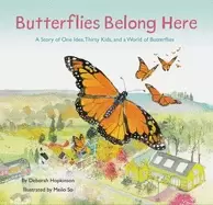 Image of butterflies belong here a story of one idea thirty kids and a world of butt