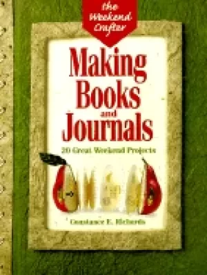 Image of weekend crafter making books and journals 20 great weekend projects