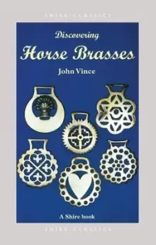 Image of Discovering horse brasses by John Vince