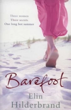 Image of Barefoot by Elin Hilderbrand Paperback