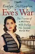 Image of eves war the diaries of a military wife during the second world war