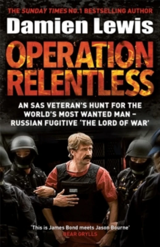Image of Operation Relentless : An SAS veteran's hunt for the world's most wanted man - Russian fugitive 'The Lord of War' Paperback / softback