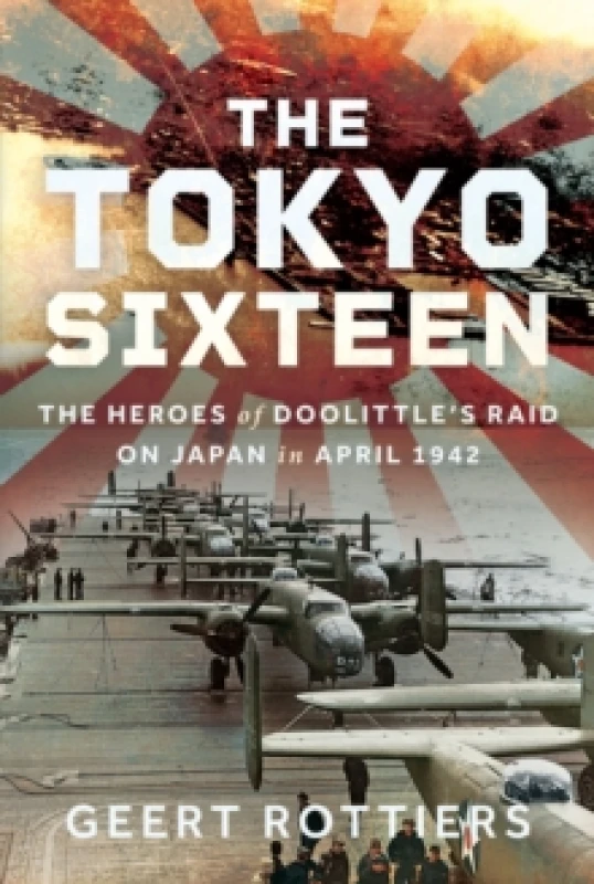 Image of The Tokyo Sixteen. Hardback. By Geert Rottiers Books