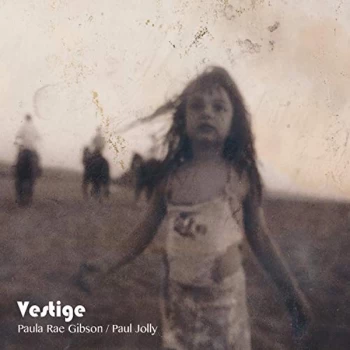 Image of Paula Rae Gibson & Paul Jolly - Vestige CD