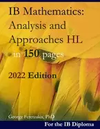 Image of ib mathematics analysis and approaches hl in 150 pages 2022 edition
