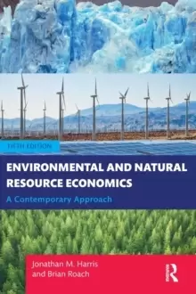 Image of Environmental and Natural Resource Economics : A Contemporary Approach