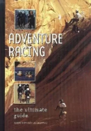 Image of adventure racing the ultimate guide siff barry caldwell liz and adamson ian