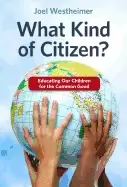 Image of what kind of citizen educating our children for the common good