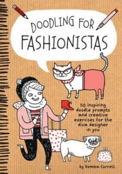 Image of Doodling for Fashionistas by Gemma Correll Paperback