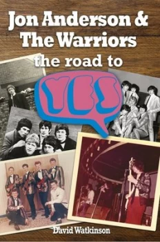 Image of Jon Anderson & The Warriors by David Watkinson