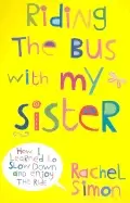 Image of riding the bus with my sister a true life journey