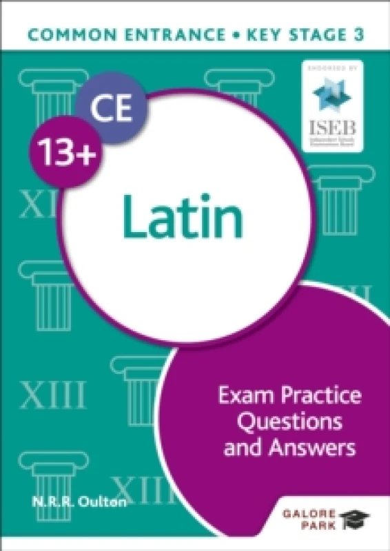 Image of Common Entrance 13+ Latin Exam Practice Questions and Answers Paperback / softback