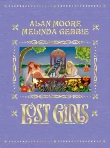 Image of Lost Girls : Expanded Edition