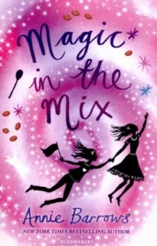 Image of Magic in the Mix by Annie Barrows Book