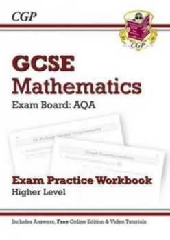 Image of Gcse Maths Aqa Exam Practice Workbook with Answers and Online Edition - Higher Hardback