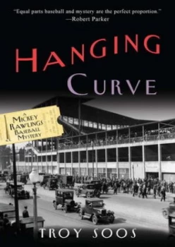 Image of Hanging Curve by Troy Soos Paperback