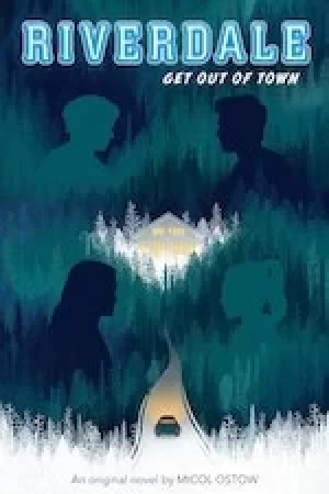 Image of Riverdale #2: Get Out of Town (Riverdale, Book 2)