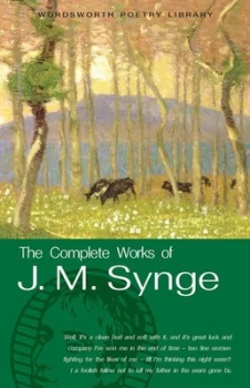 Image of The Complete Works of J.M. Synge by J.M. Synge Book