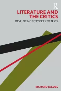 Image of Literature and the Critics Developing Responses to Texts