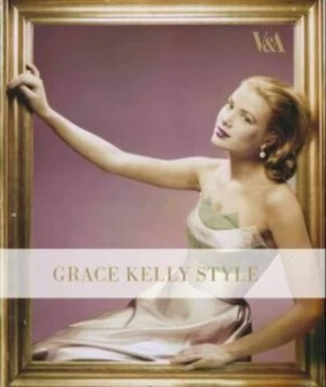 Image of Grace Kelly Style by Kristina Haugland Hardback