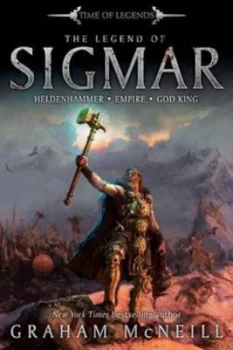 Image of The Legend of Sigmar by Graham Mcneill and Graham Mcneill and Graham Mcneill and Graham Mcneill Paperback